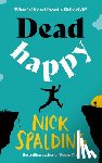 Spalding, Nick - Dead Happy