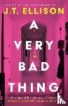 Ellison, J.T. - A Very Bad Thing