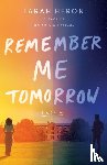Heron, Farah - Remember Me Tomorrow