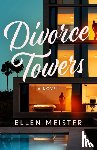 Meister, Ellen - Divorce Towers