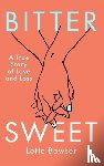 Bowser, Lotte - Bittersweet