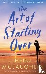 McLaughlin, Heidi - The Art of Starting Over