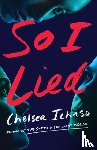 Ichaso, Chelsea - So I Lied