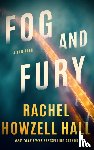 Howzell Hall, Rachel - Fog and Fury