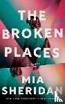 Sheridan, Mia - The Broken Places