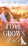 Renshaw, Winter - Love Grows Wild