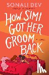 Dev, Sonali - How Simi Got Her Groom Back