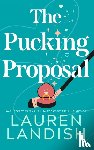 Landish, Lauren - The Pucking Proposal