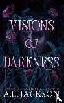 Jackson, A.L. - Visions of Darkness