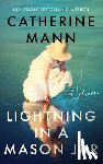 Mann, Catherine - Lightning in a Mason Jar