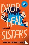 Coombs, Amelia Diane - Drop Dead Sisters