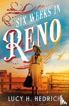 Hedrick, Lucy H. - Six Weeks in Reno
