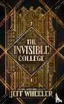 Wheeler, Jeff - The Invisible College