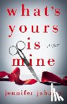 Jabaley, Jennifer - What's Yours Is Mine