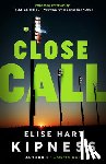 Kipness, Elise Hart - Close Call