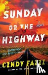 Fazzi, Cindy - Sunday or the Highway
