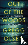 Olsen, Gregg - Out of the Woods