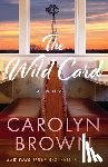 Brown, Carolyn - The Wild Card