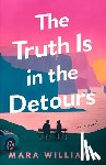 Williams, Mara - The Truth Is in the Detours
