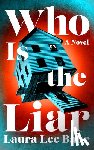 Bahr, Laura Lee - Who Is the Liar