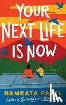 Patel, Namrata - Your Next Life Is Now