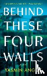 Angoe, Yasmin - Behind These Four Walls