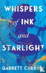 Curbow, Garrett - Whispers of Ink and Starlight
