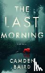 Baird, Camden - The Last Morning