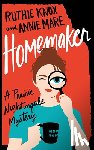 Knox, Ruthie, Mare, Annie - Homemaker