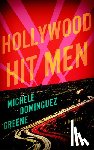 Dominguez Greene, Michele - Hollywood Hit Men