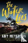 Meyerson, Amy - The Water Lies