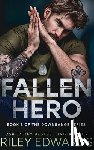 Edwards, Riley - Fallen Hero