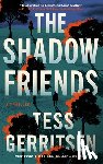 Gerritsen, Tess - The Shadow Friends: A Thriller