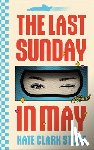 Clark Stone, Kate - The Last Sunday in May