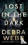 Webb, Debra - Lost in the Dark