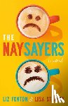 Fenton, Liz, Steinke, Lisa - The Naysayers