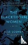 Lourey, Jess - The Blackthorn Women