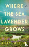 Johnson, Kitty - Where the Sea Lavender Grows