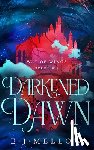 Mellow, E.J. - Darkened Dawn