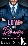Nicoll, Elle - In Love and Revenge