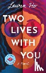 Ho, Lauren - Two Lives with You