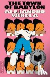 Varela, Alejandro - Town of Babylon, The