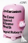 Robeyns, Ingrid - Limitarianism