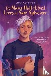 Macgregor, Maya - Macgregor, M: Many Half-Lived Lives of Sam Sylvester