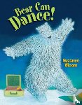 Bloom, Suzanne - Bear Can Dance!