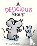 Saltzberg, Barney - A Delicious Story