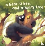 Bernstrom, Daniel - A Bear, a Bee, and a Honey Tree