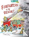 Alley, R. W. - Firefighters to the Rescue!