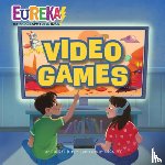 Kim, Cheryl - Video Games: Eureka! the Biography of an Idea