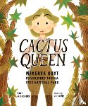 Alexander, Lori - Cactus Queen: Minerva Hoyt Establishes Joshua Tree National Park